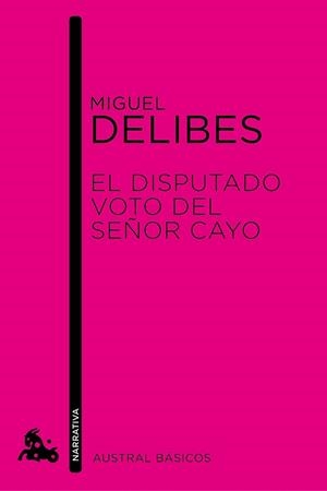 EL DISPUTADO VOTO DEL SEÑOR CAYO | 9788423327928 | DELIBES, MIGUEL | Llibreria L'Odissea - Libreria Online de Vilafranca del Penedès - Comprar libros
