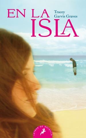 EN LA ISLA | 9788498386028 | GARVIS GRAVES, TRACEY | Llibreria Online de Vilafranca del Penedès | Comprar llibres en català
