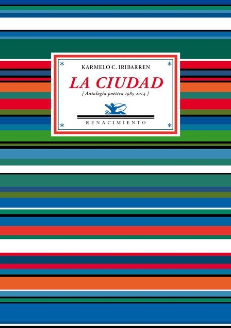 LA CIUDAD | 9788484729488 | IRIBARREN, KARMELO | Llibreria L'Odissea - Libreria Online de Vilafranca del Penedès - Comprar libros