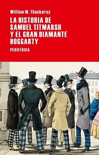 LA HISTORIA DE SAMUEL TITMARSH Y EL GRAN DIAMANTE HOGGARTY | 9788492865949 | THACKERAY, WILLIAM M. | Llibreria L'Odissea - Libreria Online de Vilafranca del Penedès - Comprar libros