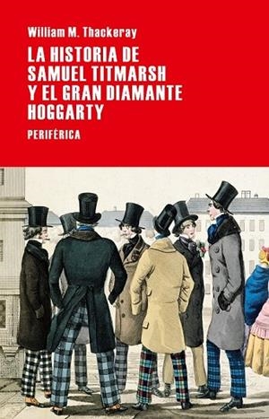 LA HISTORIA DE SAMUEL TITMARSH Y EL GRAN DIAMANTE HOGGARTY | 9788492865949 | THACKERAY, WILLIAM M. | Llibreria Online de Vilafranca del Penedès | Comprar llibres en català