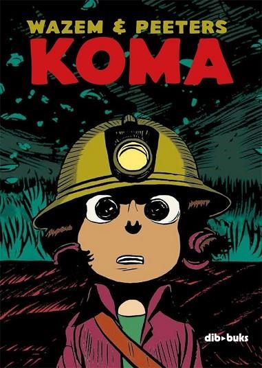 KOMA INTEGRAL | 9788415850403 | WAZEM, PIERRE / PEETERS, FREDERIK | Llibreria L'Odissea - Libreria Online de Vilafranca del Penedès - Comprar libros