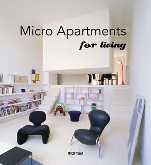 MICRO APARTMENTS FOR LIVING | 9788415829645 | AA.VV. | Llibreria L'Odissea - Libreria Online de Vilafranca del Penedès - Comprar libros