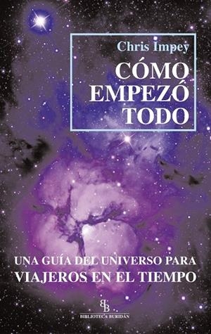 CÓMO EMPEZÓ TODO | 9788494209734 | IMPEY, CHRIS | Llibreria Online de Vilafranca del Penedès | Comprar llibres en català