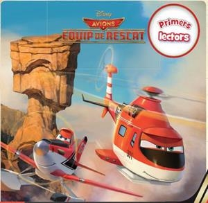 AVIONS 2. EQUIP DE RESCAT. PRIMERS LECTORS | 9788490571408 | AA.VV. | Llibreria Online de Vilafranca del Penedès | Comprar llibres en català