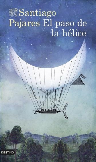 EL PASO DE LA HÉLICE | 9788423348312 | PAJARES, SANTIAGO | Llibreria L'Odissea - Libreria Online de Vilafranca del Penedès - Comprar libros