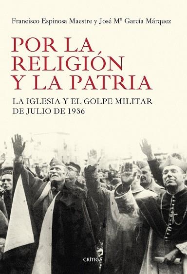 POR LA RELIGIÓN Y LA PATRIA | 9788498927184 | ESPINOSA, FRANCISCO, GARCIA JOSE Mª | Llibreria Online de Vilafranca del Penedès | Comprar llibres en català