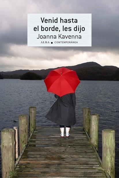 VENID HASTA EL BORDE LES DIJO | 9788490650141 | KAVENNA, JOANNA | Llibreria L'Odissea - Libreria Online de Vilafranca del Penedès - Comprar libros