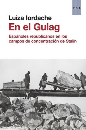 EN EL GULAG | 9788490562918 | IORDACHE, LUIZA | Llibreria Online de Vilafranca del Penedès | Comprar llibres en català
