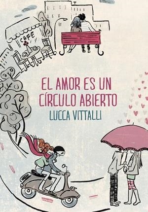 EL AMOR ES UN CÍRCULO ABIERTO | 9788490432167 | VITTALLI, LUCCA | Llibreria Online de Vilafranca del Penedès | Comprar llibres en català