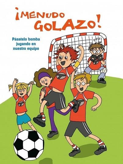 MENUDO GOLAZO | 9788401906848 | MARTI CASTRO, ISABEL | Llibreria L'Odissea - Libreria Online de Vilafranca del Penedès - Comprar libros