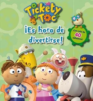TICKETY TOC ES HORA DE DIVERTIRSE | 9788401906831 | AA. VV. | Llibreria L'Odissea - Libreria Online de Vilafranca del Penedès - Comprar libros
