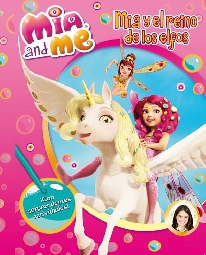 MIA AND ME MIA Y EL REINO DE LOS ELFOS | 9788401906862 | AA. VV. | Llibreria L'Odissea - Libreria Online de Vilafranca del Penedès - Comprar libros