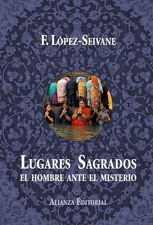 LUGARES SAGRADOS | 9788420689265 | LÓPEZ-SEIVANE, F. | Llibreria L'Odissea - Libreria Online de Vilafranca del Penedès - Comprar libros