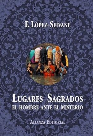 LUGARES SAGRADOS | 9788420689265 | LÓPEZ-SEIVANE, F. | Llibreria L'Odissea - Libreria Online de Vilafranca del Penedès - Comprar libros