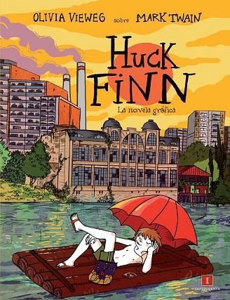 HUCK FINN | 9788415979265 | VIEWEG, OLIVIA | Llibreria Online de Vilafranca del Penedès | Comprar llibres en català