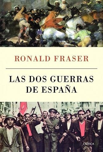 LAS DOS GUERRAS DE ESPAÑA | 9788498927221 | FRASER, RONALD | Llibreria L'Odissea - Libreria Online de Vilafranca del Penedès - Comprar libros