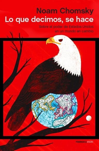 LO QUE DECIMOS SE HACE | 9788499423401 | CHOMSKY, NOAM | Llibreria L'Odissea - Libreria Online de Vilafranca del Penedès - Comprar libros