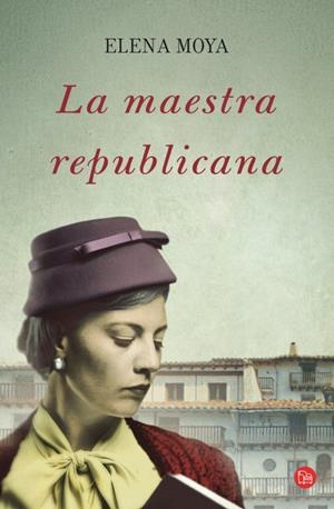 LA MAESTRA REPUBLICANA  | 9788466327084 | MOYA PEREIRA, ELENA | Llibreria L'Odissea - Libreria Online de Vilafranca del Penedès - Comprar libros