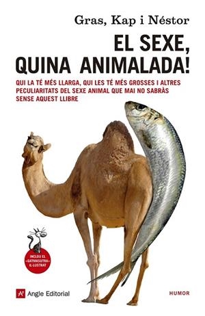 EL SEXE QUINA ANIMALADA! | 9788416139057 | GRAS, JOSEP IGNASI | Llibreria L'Odissea - Libreria Online de Vilafranca del Penedès - Comprar libros