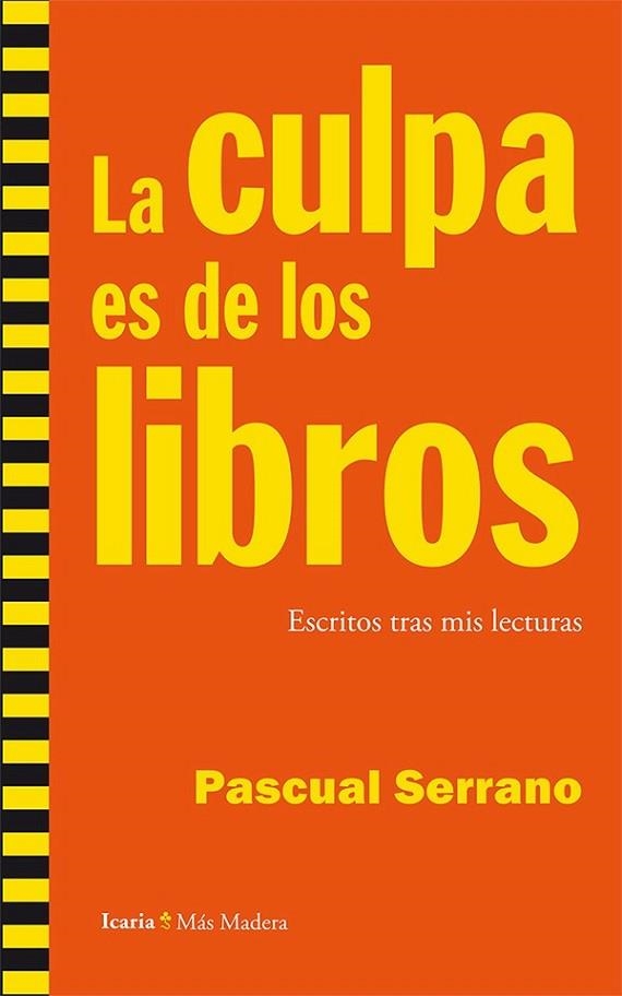 LA CULPA ES DE LOS LIBROS | 9788498885835 | SERRANO JIMÉNEZ, PASCUAL | Llibreria L'Odissea - Libreria Online de Vilafranca del Penedès - Comprar libros