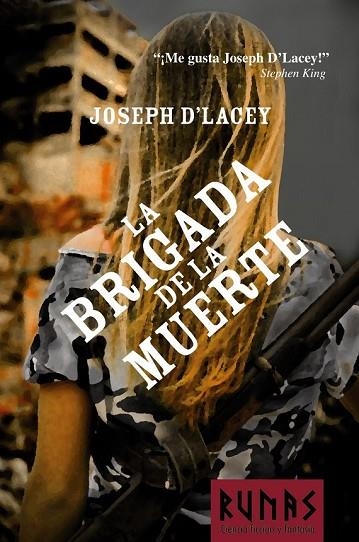 LA BRIGADA DE LA MUERTE | 9788420688701 | D ' LACEY, JOSEPH | Llibreria Online de Vilafranca del Penedès | Comprar llibres en català