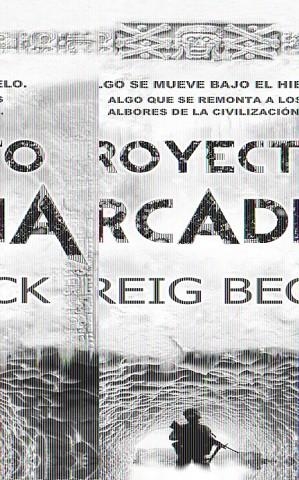 PROYECTO ARCADIA | 9788490183274 | BECK, GREIG | Llibreria L'Odissea - Libreria Online de Vilafranca del Penedès - Comprar libros