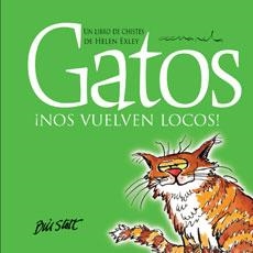 GATOS NOS VUELVEN LOCOS | 9788468704845 | EXLEY, HELEN | Llibreria L'Odissea - Libreria Online de Vilafranca del Penedès - Comprar libros