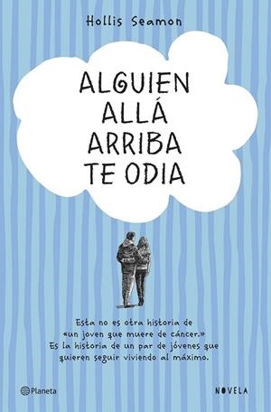 ALGUIEN ALLÁ ARRIBA TE ODIA | 9788408131069 | SEAMON, HOLLIS | Llibreria Online de Vilafranca del Penedès | Comprar llibres en català