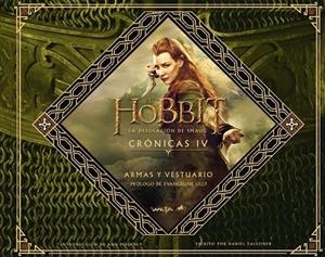 EL HOBBIT LA DESOLACIÓN DE SMAUG CRÓNICAS IV ARMAS Y VESTUARIO | 9788445002087 | AA. VV. | Llibreria Online de Vilafranca del Penedès | Comprar llibres en català