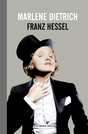MARLENE DIETRICH | 9788415217732 | HESSEL, FRANZ | Llibreria Online de Vilafranca del Penedès | Comprar llibres en català