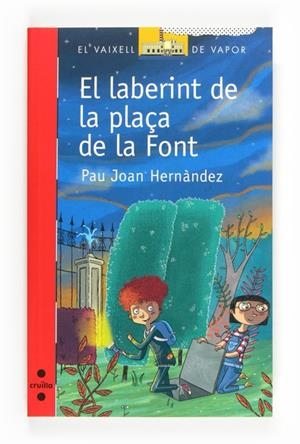 EL LABERINT DE LA PLAÇA DE LA FONT | 9788466136235 | HERNÀNDEZ, PAU JOAN | Llibreria L'Odissea - Libreria Online de Vilafranca del Penedès - Comprar libros