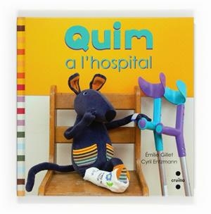 QUIM A L'HOSPITAL | 9788466135979 | GILLET, ÉMILIE | Llibreria Online de Vilafranca del Penedès | Comprar llibres en català