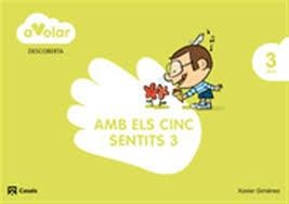 A VOLAR DESCOBERTA 3 AMB ELS 5 SENTITS - 3 ANYS | 9788421853931 | AA. VV. | Llibreria L'Odissea - Libreria Online de Vilafranca del Penedès - Comprar libros