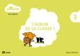 A VOLAR DESCOBERTA 1 - 3 ANYS L'ÀLBUM DE LA CLASSE | 9788421853917 | AA. VV. | Llibreria L'Odissea - Libreria Online de Vilafranca del Penedès - Comprar libros