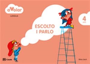 A VOLAR LLENGUA ESCOLTO I PARLO - 4 ANYS | 9788421854204 | AA. VV. | Llibreria L'Odissea - Libreria Online de Vilafranca del Penedès - Comprar libros