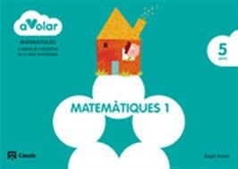 A VOLAR MATEMÀTIQUES 1 - 5 ANYS | 9788421854143 | AA. VV. | Llibreria L'Odissea - Libreria Online de Vilafranca del Penedès - Comprar libros