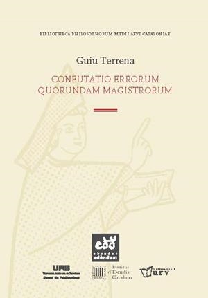 CONFUTATIO ERRORUM QUORUNDAM MAGISTRORUM | 9788493916909 | TERRENA, GUIU | Llibreria Online de Vilafranca del Penedès | Comprar llibres en català