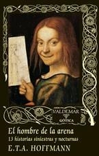 EL HOMBRE DE LA ARENA | 9788477027751 | HOFFMANN, E.T.A. | Llibreria L'Odissea - Libreria Online de Vilafranca del Penedès - Comprar libros