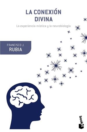 LA CONEXIÓN DIVINA | 9788408131298 | RUBIA, FRANCISCO J | Llibreria L'Odissea - Libreria Online de Vilafranca del Penedès - Comprar libros