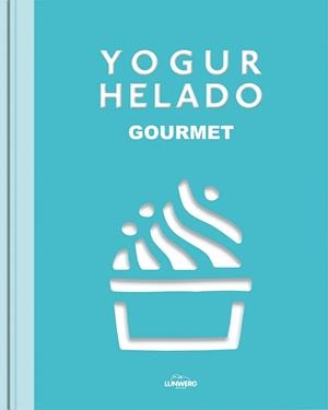 YOGUR HELADO | 9788415888703 | AA. VV. | Llibreria Online de Vilafranca del Penedès | Comprar llibres en català