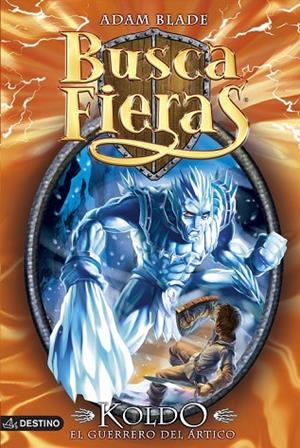 BUSCAFIERAS 28 KOLDO EL GUERRERO DEL ÁRTICO | 9788408128410 | BLADE, ADAM | Llibreria Online de Vilafranca del Penedès | Comprar llibres en català