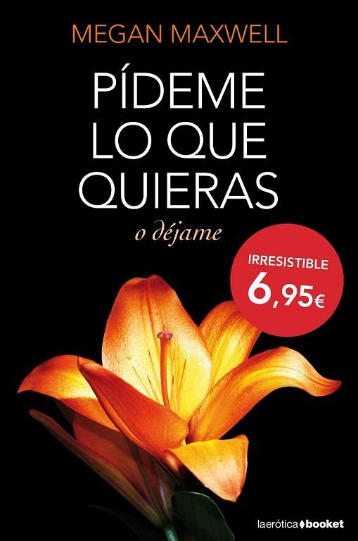 PÍDEME LO QUE QUIERAS O DÉJAME 3 | 9788408127437 | MAXWELL, MEGAN | Llibreria L'Odissea - Libreria Online de Vilafranca del Penedès - Comprar libros
