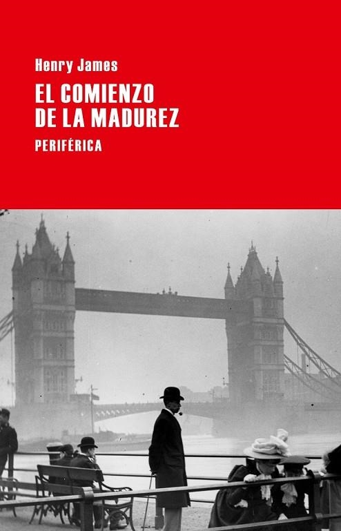 EL COMIENZO DE LA MADUREZ | 9788492865963 | JAMES, HENRY | Llibreria Online de Vilafranca del Penedès | Comprar llibres en català