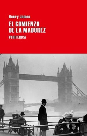 EL COMIENZO DE LA MADUREZ | 9788492865963 | JAMES, HENRY | Llibreria Online de Vilafranca del Penedès | Comprar llibres en català