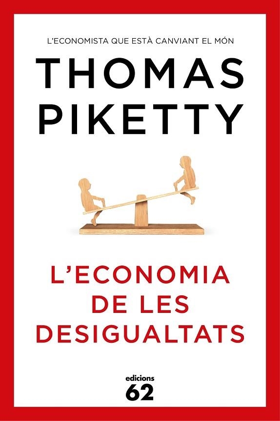 L'ECONOMIA DE LES DESIGUALTATS | 9788429773347 | PIKETTY, THOMAS | Llibreria L'Odissea - Libreria Online de Vilafranca del Penedès - Comprar libros