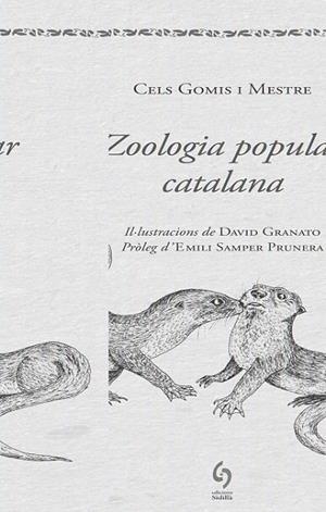 ZOOLOGIA POPULAR CATALANA | 9788494256400 | GOMIS I MESTRE, CELS | Llibreria L'Odissea - Libreria Online de Vilafranca del Penedès - Comprar libros