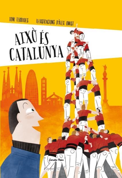 AIXÒ ÉS CATALUNYA | 9788490574041 | TERRADES, TONI | Llibreria Online de Vilafranca del Penedès | Comprar llibres en català