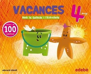 VACANCES 4 ANYS AMB LA GALLEDA I L'ESTRELLETA | 9788468311173 | AA. VV. | Llibreria L'Odissea - Libreria Online de Vilafranca del Penedès - Comprar libros