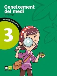 TRAM 2.0 CONEIXEMENT DEL MEDI 3 | 9788441221161 | GONZÀLEZ, NÚRIA/PRIETO, FRANCISCA | Llibreria L'Odissea - Libreria Online de Vilafranca del Penedès - Comprar libros